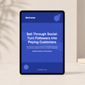 Sell Through Social: The Conversion Blueprint